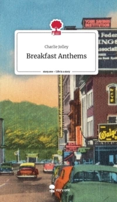 Cover for Charlie Jolley · Breakfast Anthems (Hardcover bog) (2023)