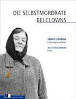 Cover for Serhij Zhadan · Die Selbstmordrate bei Clowns (Buch) (2009)