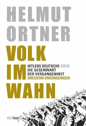 Cover for Helmut Ortner · Volk im Wahn (Innbunden bok) (2022)