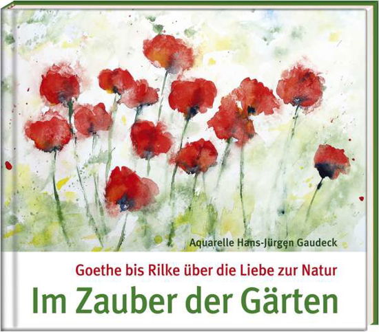 Cover for Gaudeck · Im Zauber der Gärten (N/A)