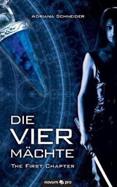 Cover for Schneider · Die vier Mächte (Bog) (2017)