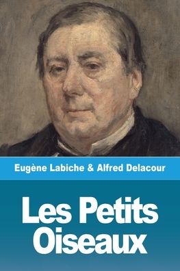 Cover for Eugène Labiche · Les Petits Oiseaux (Taschenbuch) (2020)