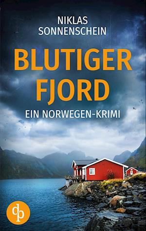 Cover for Niklas Sonnenschein · Blutiger Fjord: Ein Norwegen-Krimi (Book) (2024)