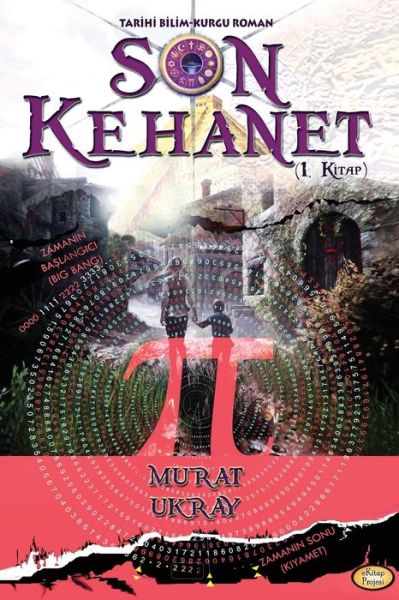 Son Kehanet - Murat Ukray - Books - E-Kitap Projesi & Cheapest Books - 9786057748041 - September 19, 2019