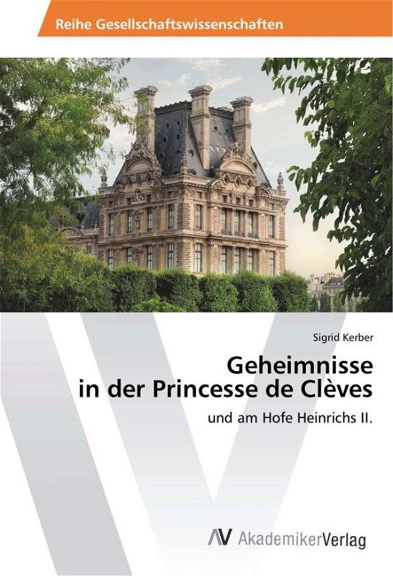 Cover for Kerber · Geheimnisse in der Princesse de (Buch)
