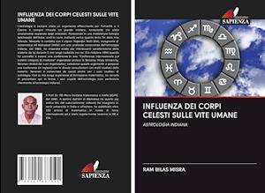 Influenza Dei Corpi Celesti Sulle - Misra - Books -  - 9786202687041 - 