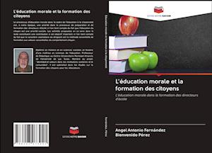 Cover for Fernández · L'éducation morale et la form (Book)