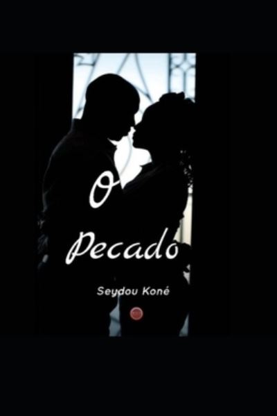 Cover for Seydou Kone · O Pecado (Paperback Book) (2020)