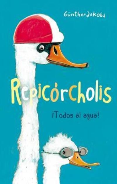 Repicorcholis / Pd. - Günther Jakobs - Libros - PICARONA - 9788491452041 - 8 de enero de 2019