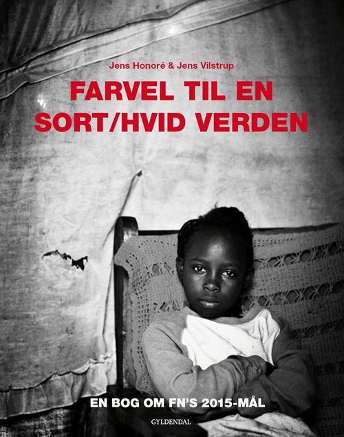 Cover for Jens Vilstrup · Farvel til en sort / hvid verden (Book) [1e uitgave] (2008)