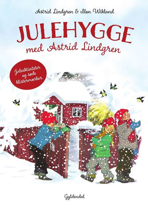 Astrid Lindgren: Julehygge med Astrid Lindgren - Astrid Lindgren - Bøker - Gyldendal - 9788702408041 - 24. oktober 2023