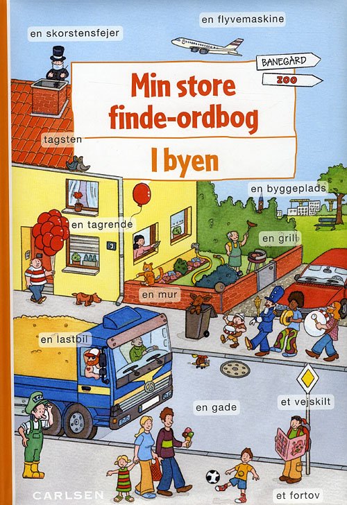 Cover for Sandra Ladwig · Min store finde-ordbog - i byen (Innbunden bok) [1. utgave] (2009)