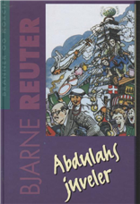 Cover for Bjarne Reuter · Abdulahs juveler (Gebundesens Buch) [3. Ausgabe] [Indbundet] (2004)