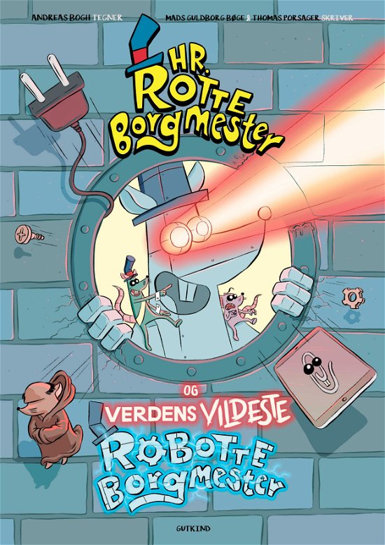 Cover for Mads Guldborg Bøge &amp; Thomas Porsager · Hr. Rotteborgmester: Hr. Rotteborgmester og verdens vildeste robotteborgmester (Innbunden bok) [1. utgave] (2024)