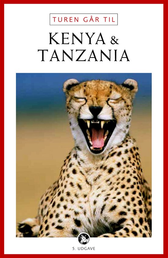Cover for Jeppe Villadsen · Politikens Turen går til¤Politikens rejsebøger: Turen går til Kenya &amp; Tanzania (Poketbok) [5:e utgåva] (2011)