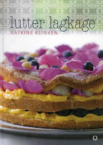 Cover for Katrine Klinken · Lutter lagkage (Indbundet Bog) [1. udgave] (2008)
