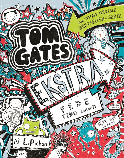 Cover for Liz Pichon · Tom Gates: Tom Gates 6 - Ekstra fede ting (not) (Sewn Spine Book) [1e uitgave] (2018)