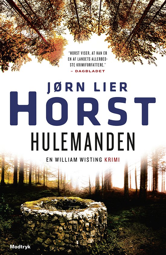 William Wisting-serien: Hulemanden - Jørn Lier Horst - Böcker - Modtryk - 9788770070041 - 27 februari 2018