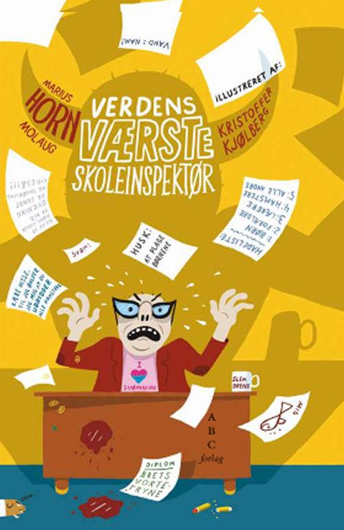 Cover for Marius Horn Molaug · Verdens værste inspektør (Bound Book) [1e uitgave] (2015)