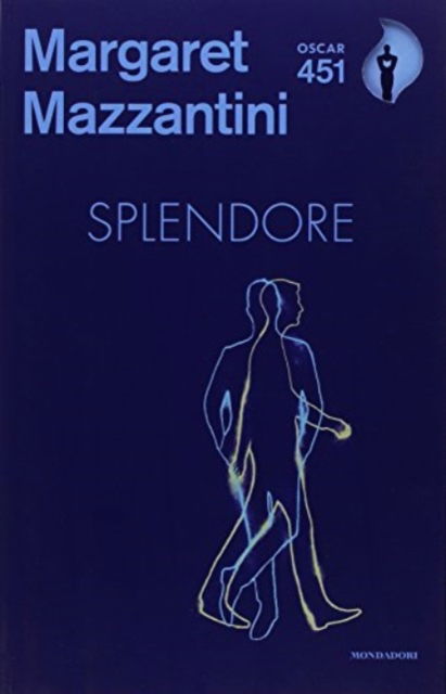 Cover for Margaret Mazzantini · Splendore (Paperback Book) (2018)