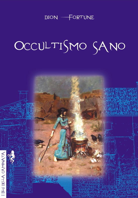 Cover for Dion Fortune · Occultismo Sano (Buch)