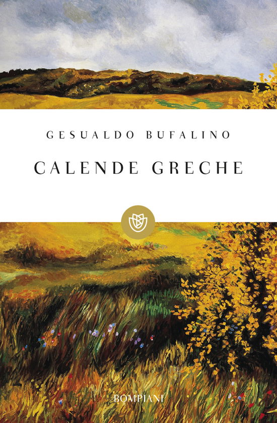 Calende Greche - Gesualdo Bufalino - Books -  - 9788845253041 - 