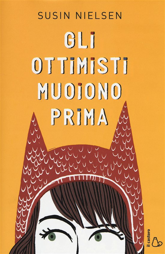 Cover for Susin Nielsen · Gli Ottimisti Muoiono Prima (Book)