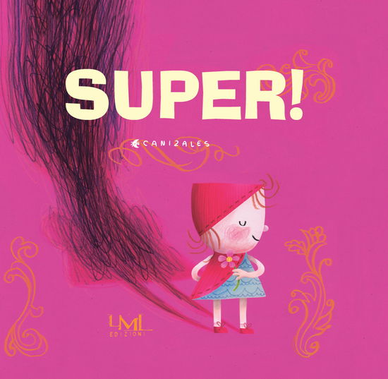 Cover for Canizales · Super! Ediz. A Colori (Book)