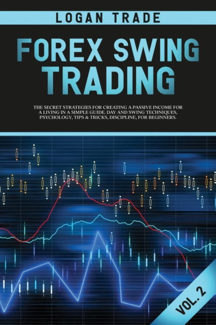 Cover for Logan Trade · Forex Swing Trading (Paperback Book) (2020)