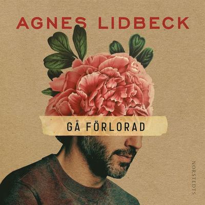 Gå förlorad - Agnes Lidbeck - Äänikirja - Norstedts - 9789113092041 - torstai 28. maaliskuuta 2019