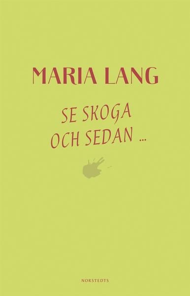 Cover for Maria Lang · Maria Lang: Se Skoga och sedan... (ePUB) (2019)