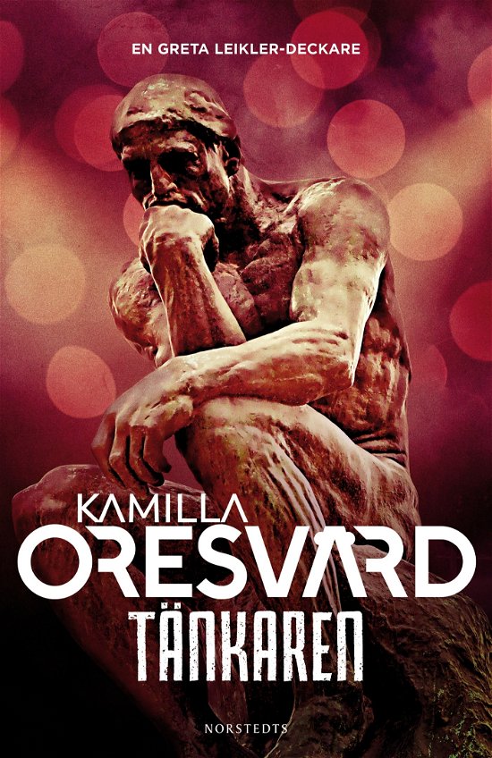 Cover for Kamilla Oresvärd · Tänkaren (Gebundesens Buch) (2024)