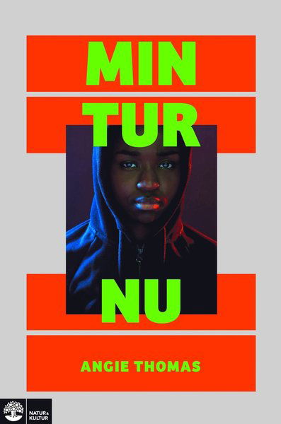 Cover for Angie Thomas · Min tur nu (Book) (2019)