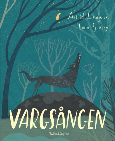 Cover for Astrid Lindgren · Vargsången (Bound Book) (2022)