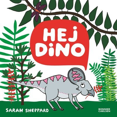 Cover for Sarah Sheppard · Hej dino (Board book) (2012)