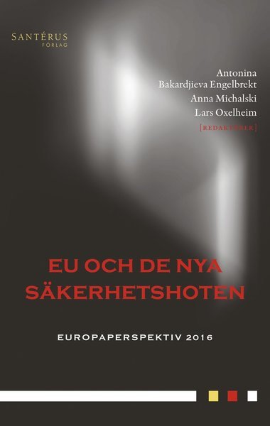 Cover for Inger Österdahl · Europaperspektiv: EU och de nya säkerhetshoten (Gebundesens Buch) (2016)