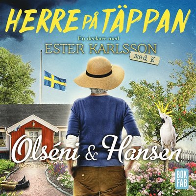 Cover for Christina Olséni · Ester Karlsson med K: Herre på Täppan (Audiobook (CD)) (2021)