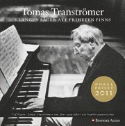 Cover for Tomas Tranströmer · Klangen säger att friheten finns (Lydbok (CD)) (2002)