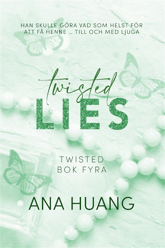Twisted Lies: TWISTED BOK FYRA - Ana Huang - Livros - Word Audio Publishing - 9789180009041 - 1 de abril de 2024
