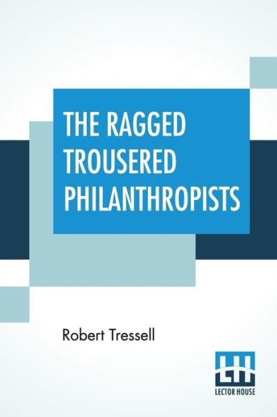 Cover for Robert Tressell · The Ragged Trousered Philanthropists (Paperback Book) (2019)