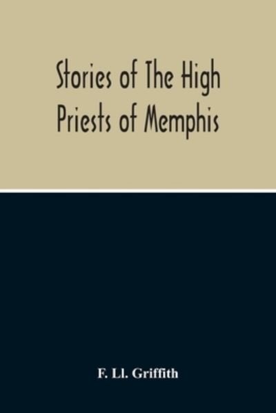 Cover for F LL Griffith · Stories Of The High Priests Of Memphis (Paperback Book) (2020)