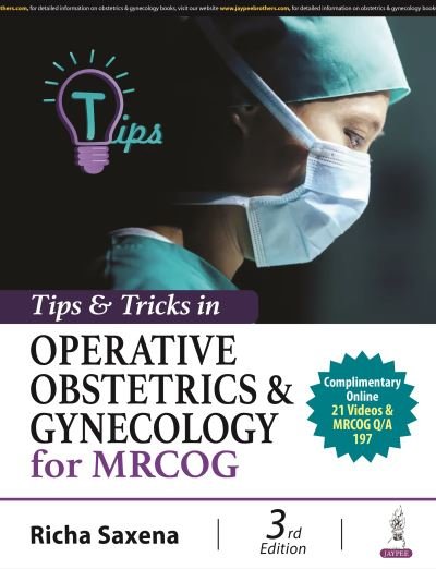 Cover for Richa Saxena · Tips &amp; Tricks in Operative Obstetrics &amp; Gynecology for MRCOG (Pocketbok) [3 Revised edition] (2024)