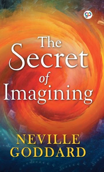 Cover for Neville Goddard · The Secret of Imagining (Hardcover Book) (2019)