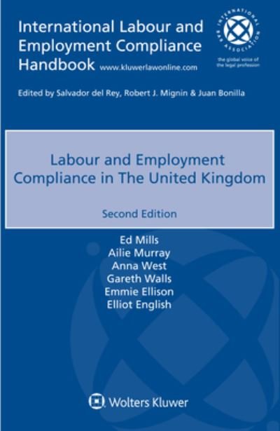 Labour and Employment Compliance in The United Kingdom - Ed Mills - Böcker - Kluwer Law International - 9789403539041 - 20 september 2021