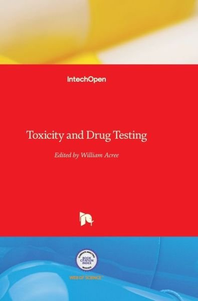 Cover for Bill Acree · Toxicity and Drug Testing (Hardcover Book) (2012)