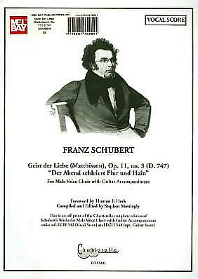 Cover for Franz Schubert · Franz Schubert: Geist Der Liebe (Matthisson) Op. 11/3 (D. 747) &quot;Der Abend Schleirt Flur Und Hain&quot; (Sheet music) (2011)