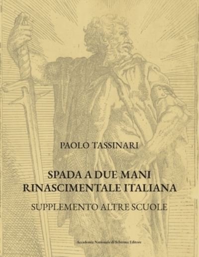 Cover for Spada a due mani Rinascimentale Italiana: Supplemento Altre Scuole - Spada A Due Mani Rinascimentale Italiana (Paperback Bog) (2020)