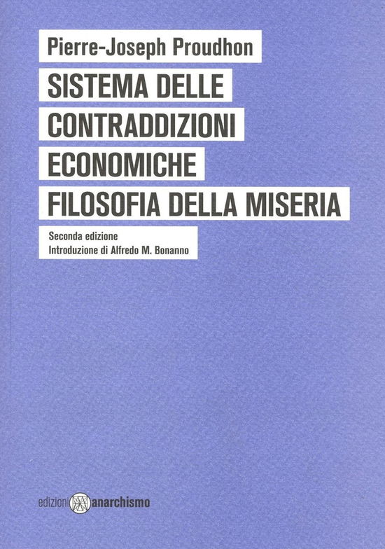 Cover for Pierre-Joseph Proudhon · Sistema Delle Contraddizioni Economiche. Filosofia Della Miseria (Book)