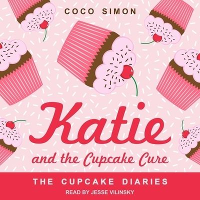 Katie and the Cupcake Cure - Coco Simon - Muzyka - Tantor Audio - 9798200244041 - 10 czerwca 2020