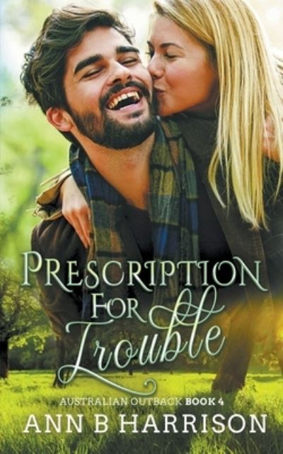 Cover for Ann B Harrison · Prescription for Trouble - Australian Outback (Pocketbok) (2020)